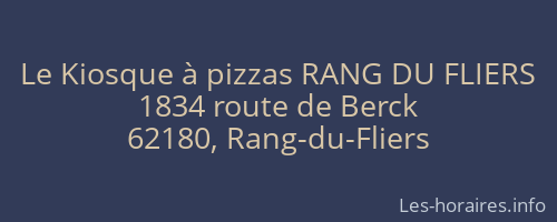 Le Kiosque à pizzas RANG DU FLIERS