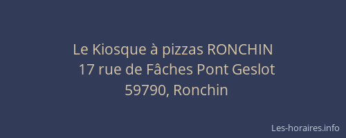 Le Kiosque à pizzas RONCHIN