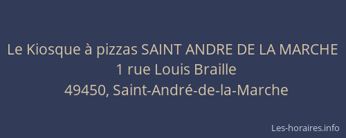 Le Kiosque à pizzas SAINT ANDRE DE LA MARCHE