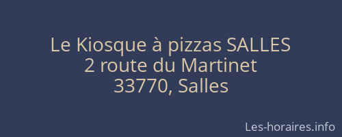 Le Kiosque à pizzas SALLES