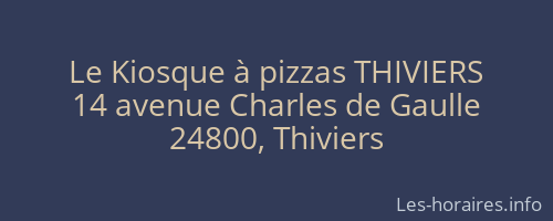 Le Kiosque à pizzas THIVIERS