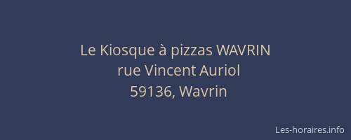 Le Kiosque à pizzas WAVRIN