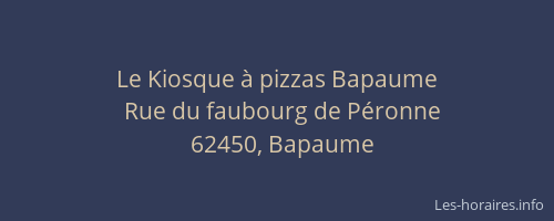 Le Kiosque à pizzas Bapaume