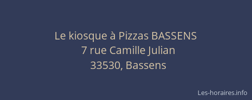 Le kiosque &agrave; Pizzas BASSENS