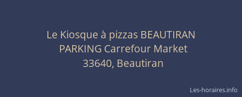 Le Kiosque &agrave; pizzas BEAUTIRAN
