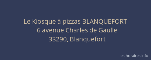 Le Kiosque &agrave; pizzas BLANQUEFORT