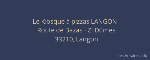 Le Kiosque à pizzas LANGON
