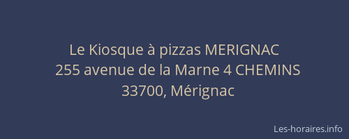 Le Kiosque à pizzas MERIGNAC