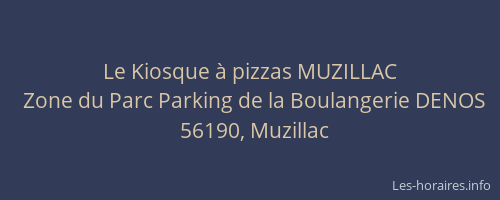 Le Kiosque à pizzas MUZILLAC