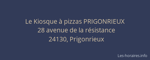Le Kiosque &agrave; pizzas PRIGONRIEUX