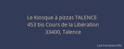 Le Kiosque à pizzas TALENCE