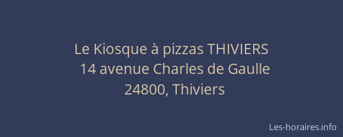 Le Kiosque &agrave; pizzas THIVIERS