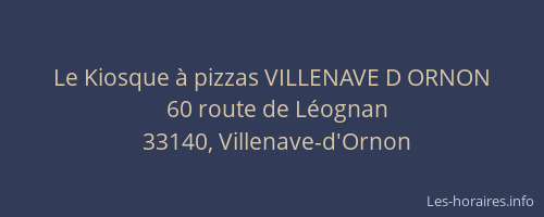 Le Kiosque à pizzas VILLENAVE D ORNON