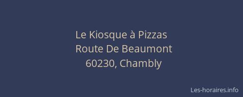 Le Kiosque &agrave; Pizzas