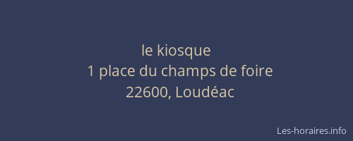 le kiosque