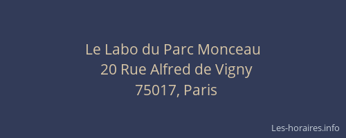 Le Labo du Parc Monceau