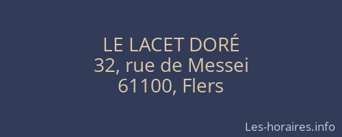 LE LACET DORÉ