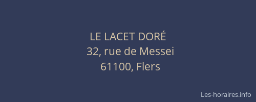 LE LACET DOR&Eacute;