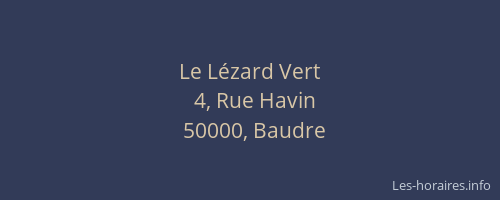 Le L&eacute;zard Vert