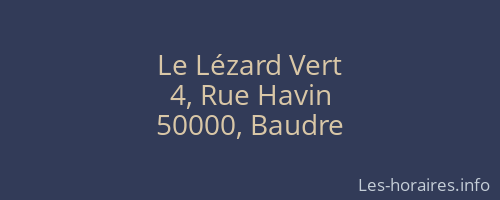 Le Lézard Vert