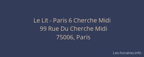 Le Lit - Paris 6 Cherche Midi