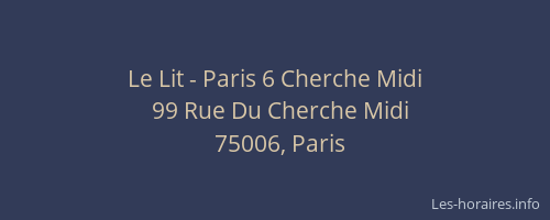 Le Lit - Paris 6 Cherche Midi