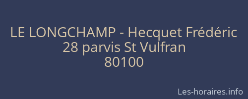 LE LONGCHAMP - Hecquet Fr&eacute;d&eacute;ric