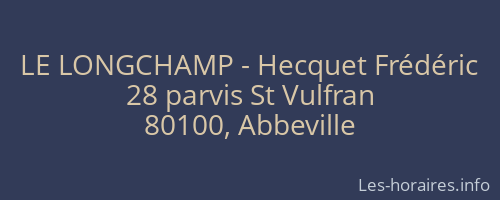 LE LONGCHAMP - Hecquet Frédéric