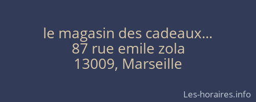 le magasin des cadeaux...