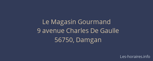 Le Magasin Gourmand