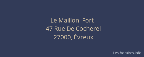 Le Maillon  Fort