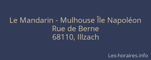 Le Mandarin - Mulhouse Île Napoléon