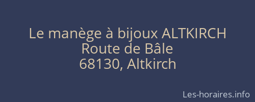 Le manège à bijoux ALTKIRCH