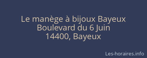 Le manège à bijoux Bayeux