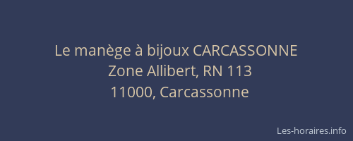 Le manège à bijoux CARCASSONNE