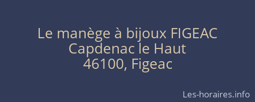 Le manège à bijoux FIGEAC