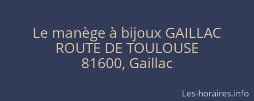 Le manège à bijoux GAILLAC