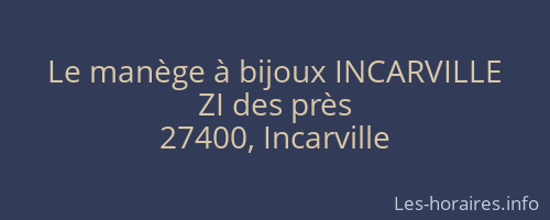 Le manège à bijoux INCARVILLE