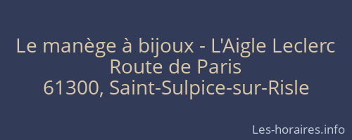 Le manège à bijoux - L'Aigle Leclerc