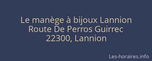 Le manège à bijoux Lannion