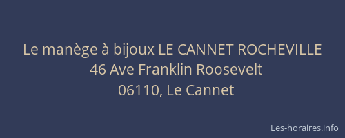 Le manège à bijoux LE CANNET ROCHEVILLE