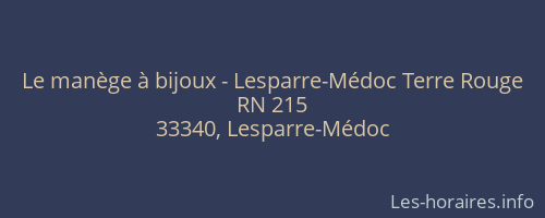 Le manège à bijoux - Lesparre-Médoc Terre Rouge