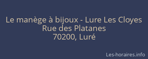 Le manège à bijoux - Lure Les Cloyes
