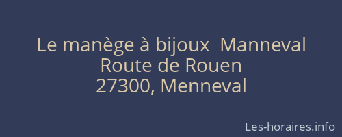 Le manège à bijoux  Manneval