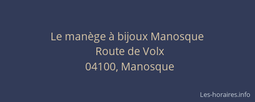 Le manège à bijoux Manosque