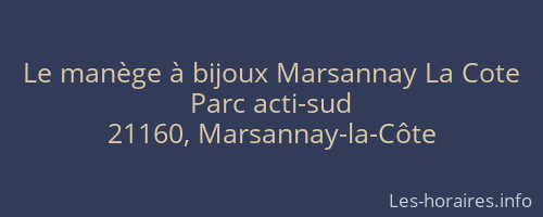 Le manège à bijoux Marsannay La Cote