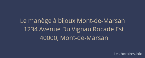 Le manège à bijoux Mont-de-Marsan
