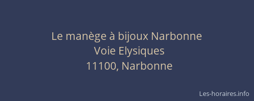 Le manège à bijoux Narbonne
