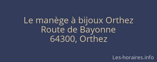 Le manège à bijoux Orthez