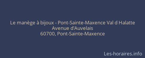 Le manège à bijoux - Pont-Sainte-Maxence Val d Halatte